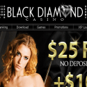 get $25 free at Black Diamond Casino